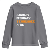 January February Tennessee April Youth Sweatshirt Basketball Game Day