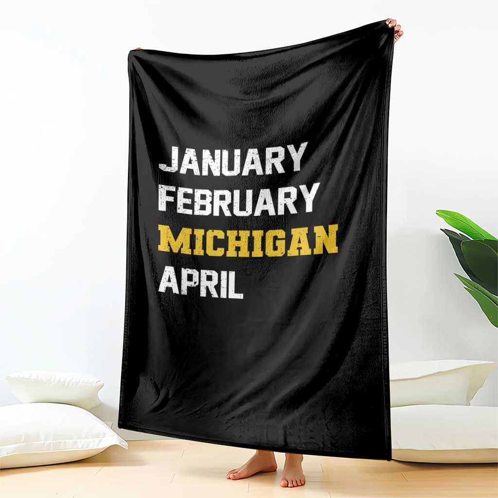 January February Michigan April Throw Blanket Basketball Game Day