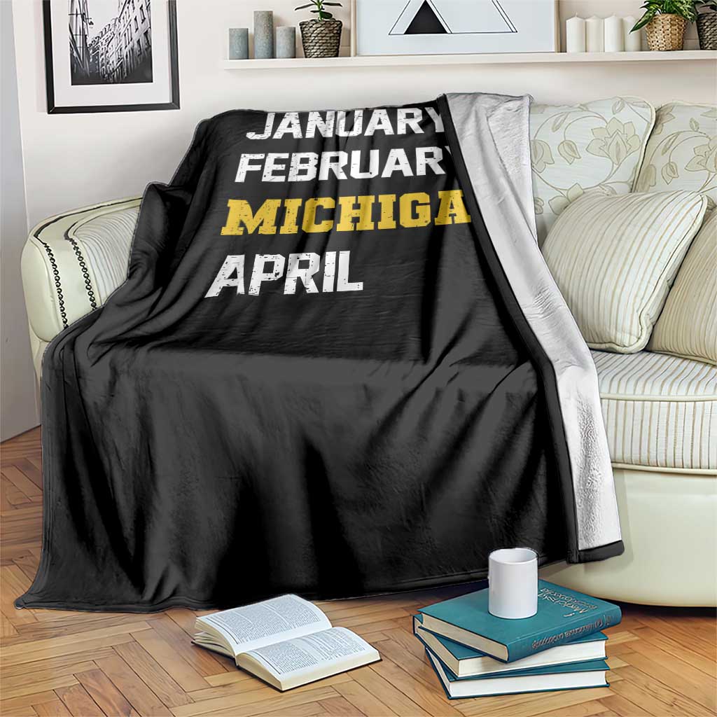 January February Michigan April Throw Blanket Basketball Game Day