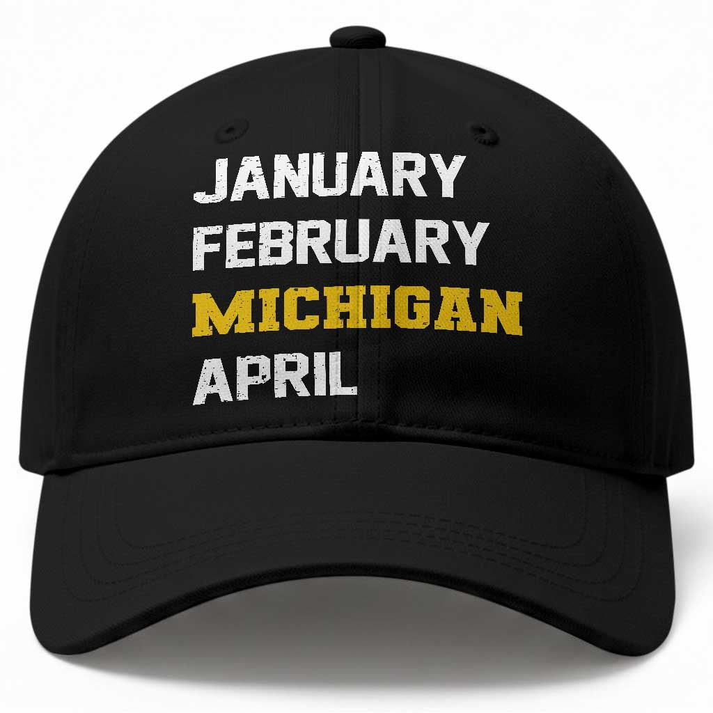January February Michigan April Baseball Cap Basketball Game Day