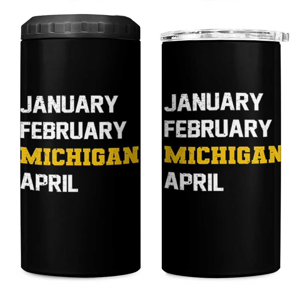 January February Michigan April 4 in 1 Can Cooler Tumbler Basketball Game Day