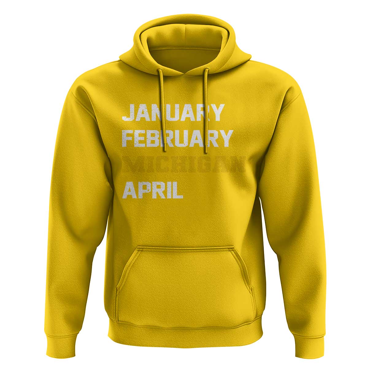 January February Michigan April Hoodie Basketball Game Day