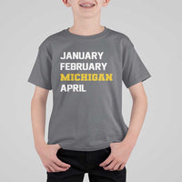 January February Michigan April T Shirt For Kid Basketball Game Day