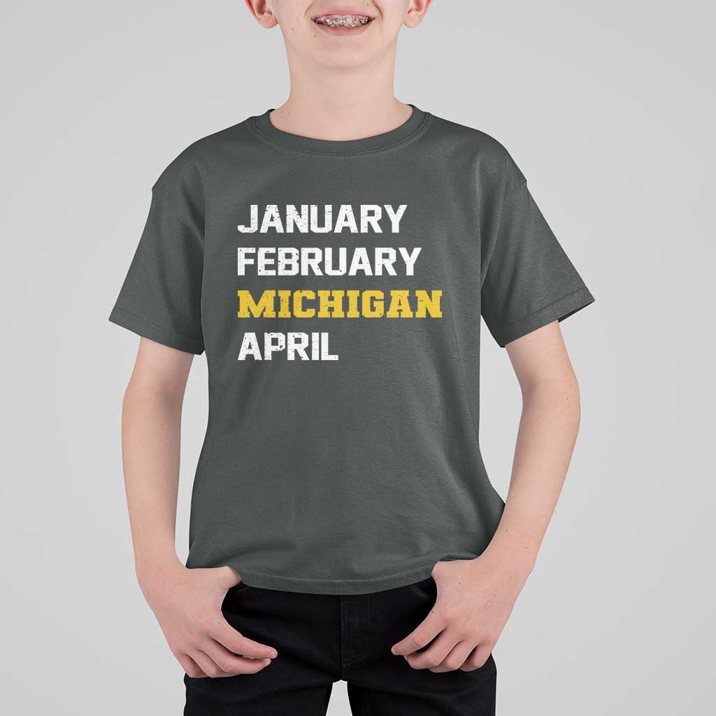January February Michigan April T Shirt For Kid Basketball Game Day
