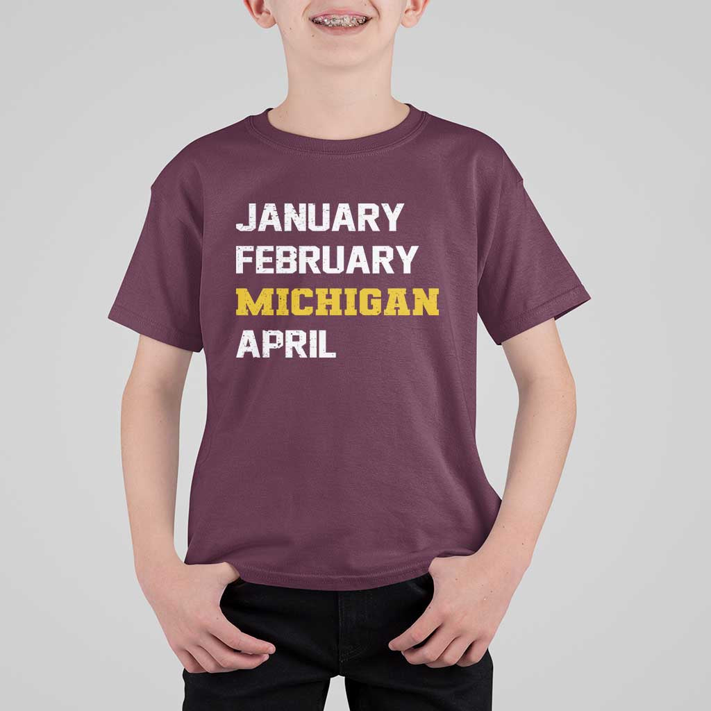 January February Michigan April T Shirt For Kid Basketball Game Day