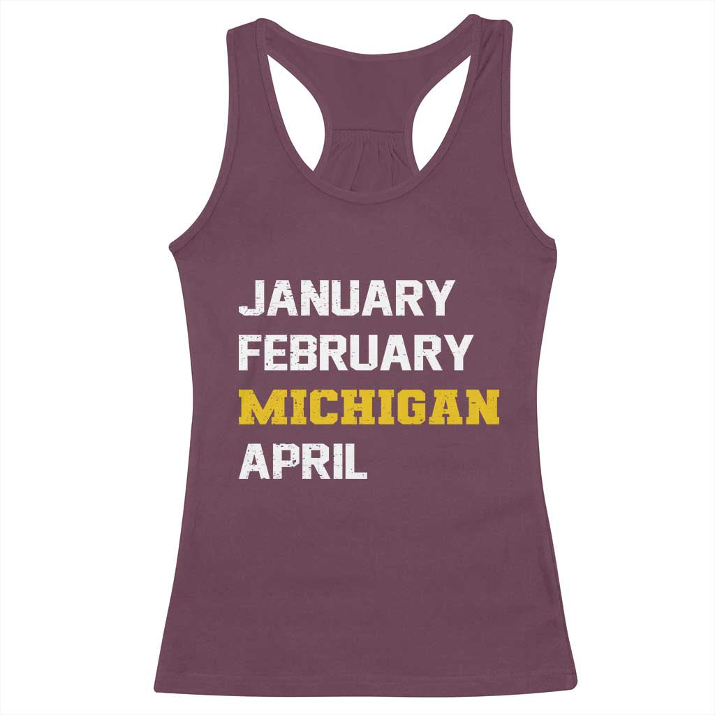 January February Michigan April Racerback Tank Top Basketball Game Day