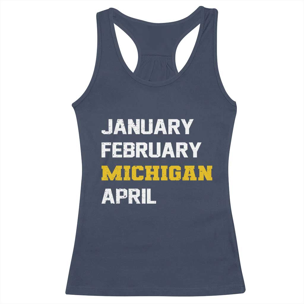 January February Michigan April Racerback Tank Top Basketball Game Day