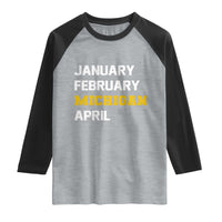 January February Michigan April Raglan Shirt Basketball Game Day