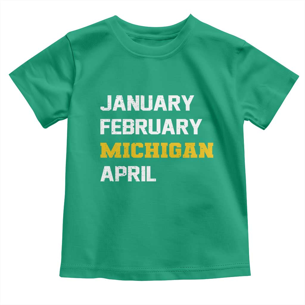 January February Michigan April Toddler T Shirt Basketball Game Day