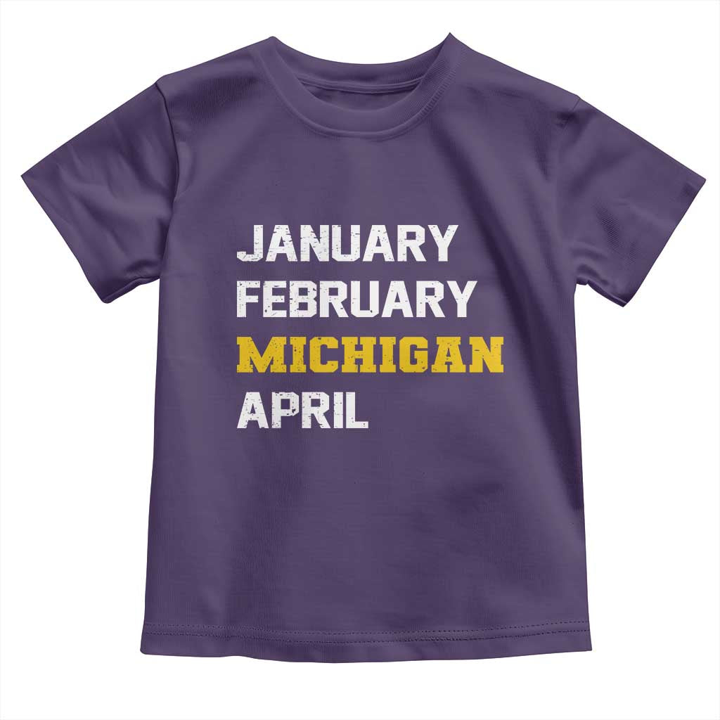 January February Michigan April Toddler T Shirt Basketball Game Day