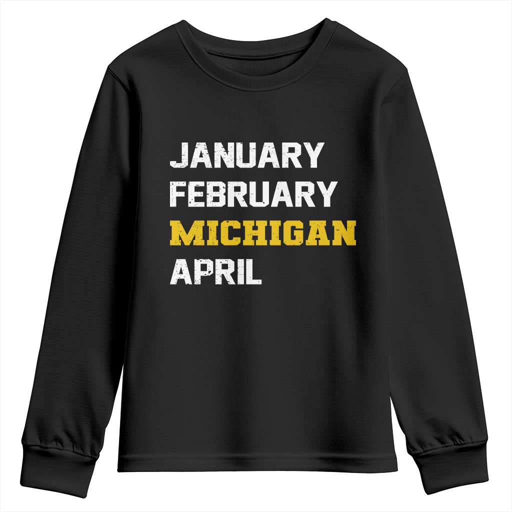 January February Michigan April Youth Sweatshirt Basketball Game Day