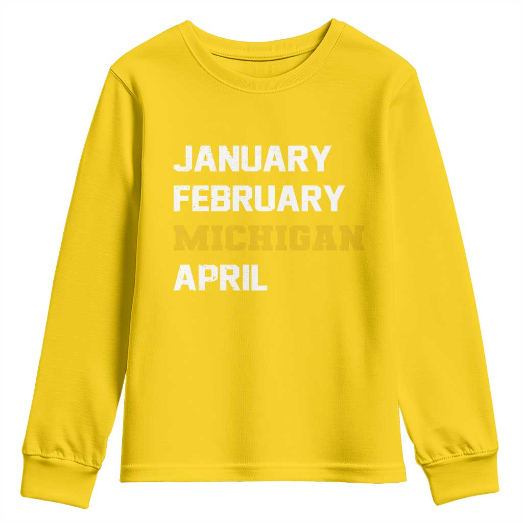 January February Michigan April Youth Sweatshirt Basketball Game Day