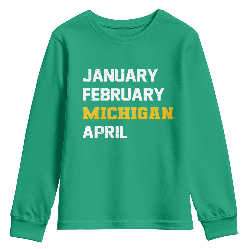 January February Michigan April Youth Sweatshirt Basketball Game Day