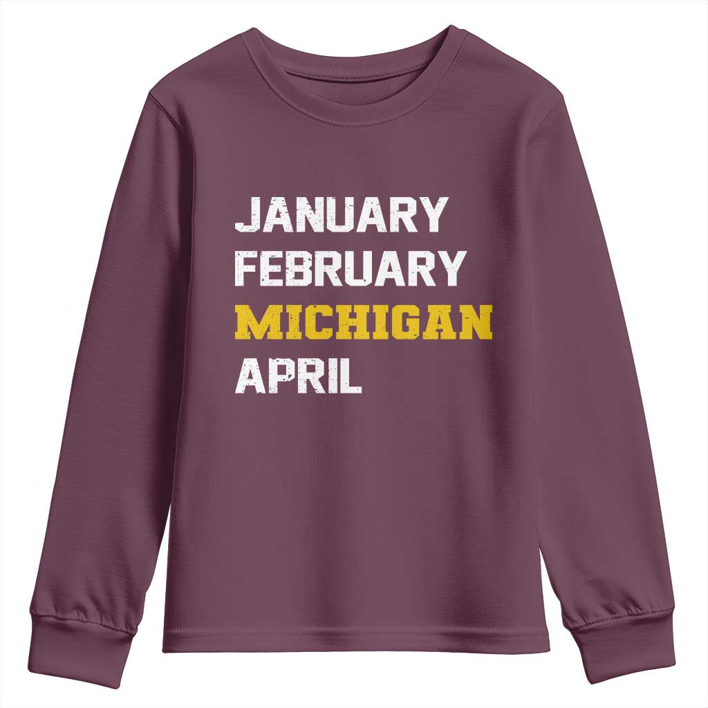 January February Michigan April Youth Sweatshirt Basketball Game Day
