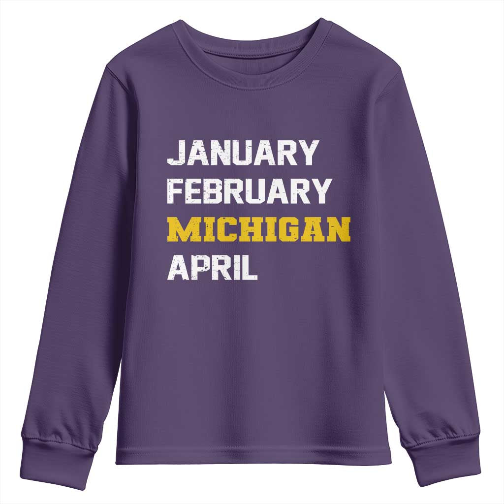 January February Michigan April Youth Sweatshirt Basketball Game Day