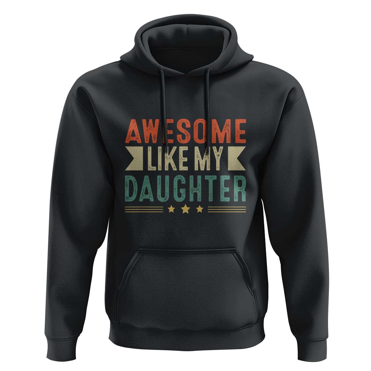 Funny Dad Hoodie Awesome Like My Daughters Father's Day - Wonder Print Shop