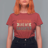 Funny Dad T Shirt For Women Awesome Like My Daughters Father's Day - Wonder Print Shop