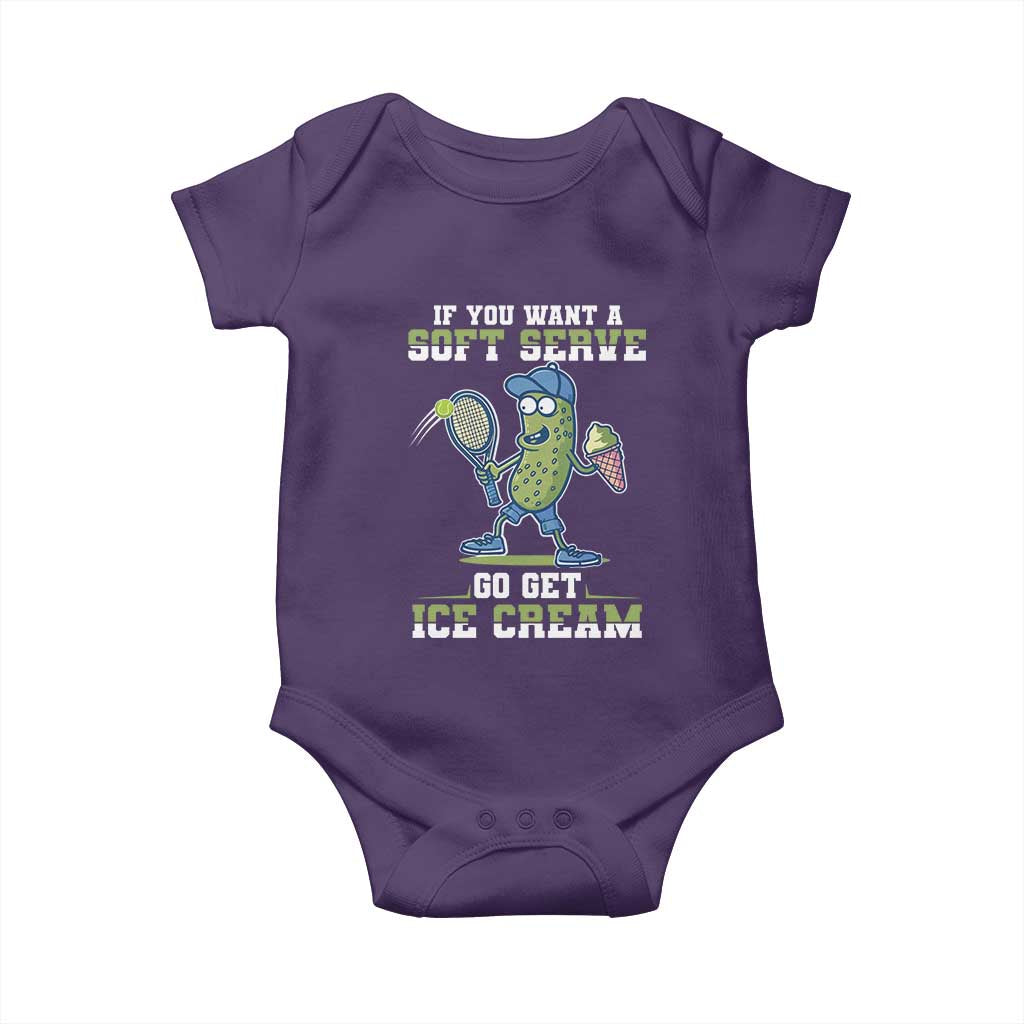 Funny Pickeball Baby Onesie If You Want A Soft Serve Go Get Ice Cream Paddle - Wonder Print Shop