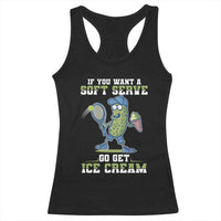 Funny Pickeball Racerback Tank Top If You Want A Soft Serve Go Get Ice Cream Paddle - Wonder Print Shop