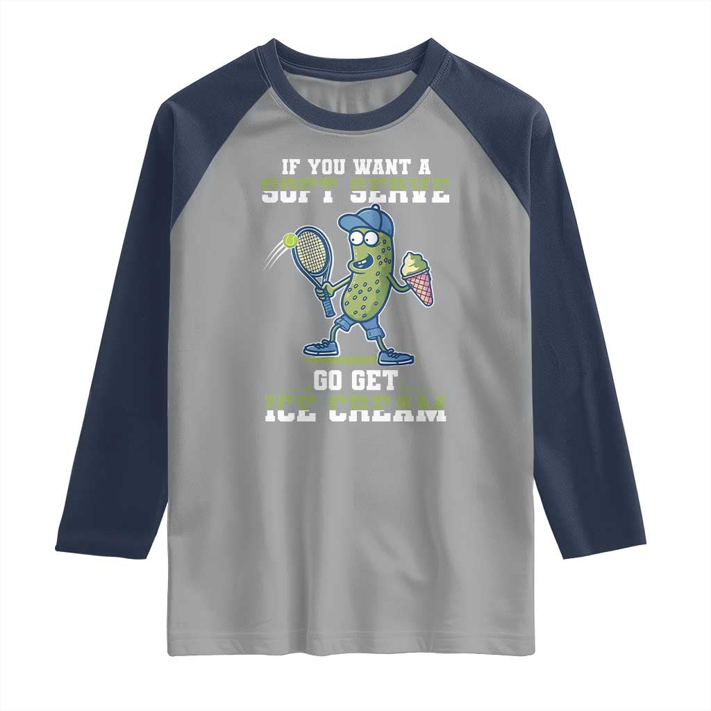 Funny Pickeball Raglan Shirt If You Want A Soft Serve Go Get Ice Cream Paddle - Wonder Print Shop