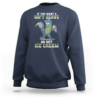 Funny Pickeball Sweatshirt If You Want A Soft Serve Go Get Ice Cream Paddle - Wonder Print Shop