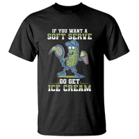 Funny Pickeball T Shirt If You Want A Soft Serve Go Get Ice Cream Paddle - Wonder Print Shop