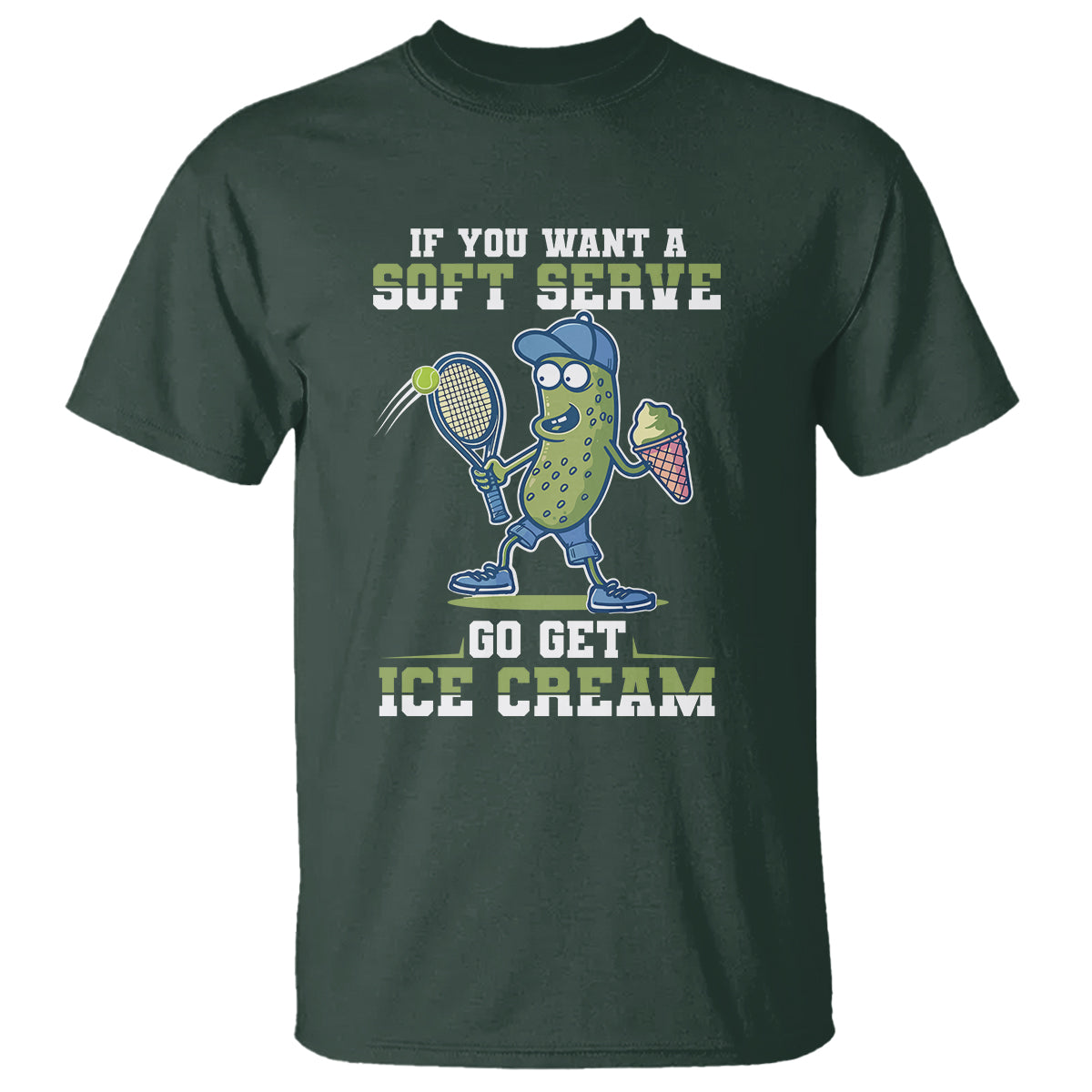 Funny Pickeball T Shirt If You Want A Soft Serve Go Get Ice Cream Paddle - Wonder Print Shop
