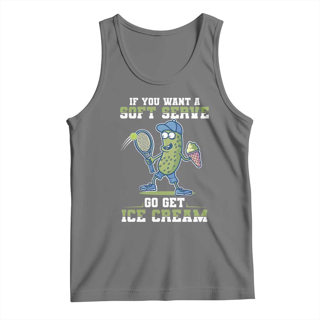 Funny Pickeball Tank Top If You Want A Soft Serve Go Get Ice Cream Paddle - Wonder Print Shop