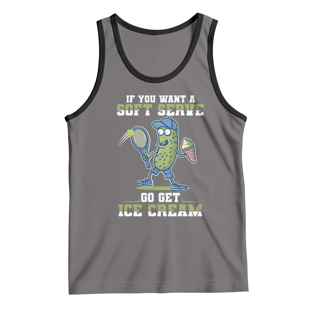 Funny Pickeball Tank Top If You Want A Soft Serve Go Get Ice Cream Paddle - Wonder Print Shop