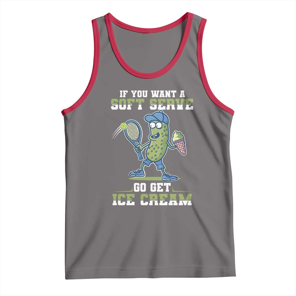 Funny Pickeball Tank Top If You Want A Soft Serve Go Get Ice Cream Paddle - Wonder Print Shop