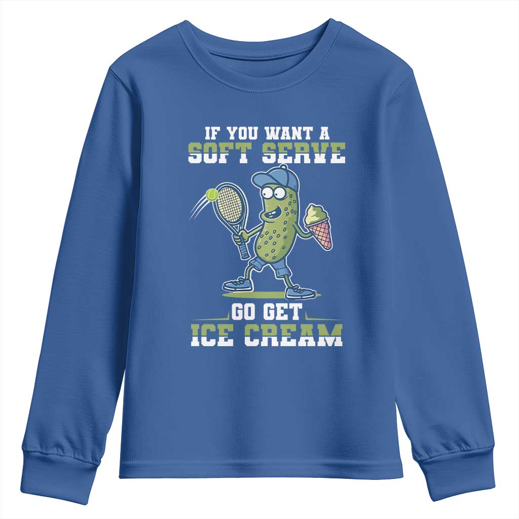 Funny Pickeball Youth Sweatshirt If You Want A Soft Serve Go Get Ice Cream Paddle - Wonder Print Shop