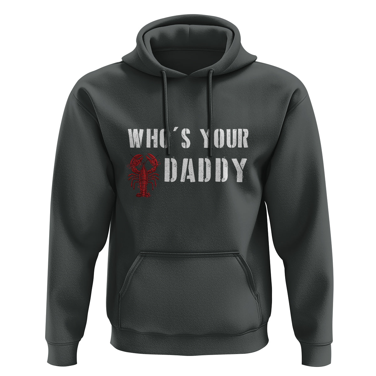Funny Crawfish Hoodie Who's Your Craw Daddy Vintage Gift For Men - Wonder Print Shop