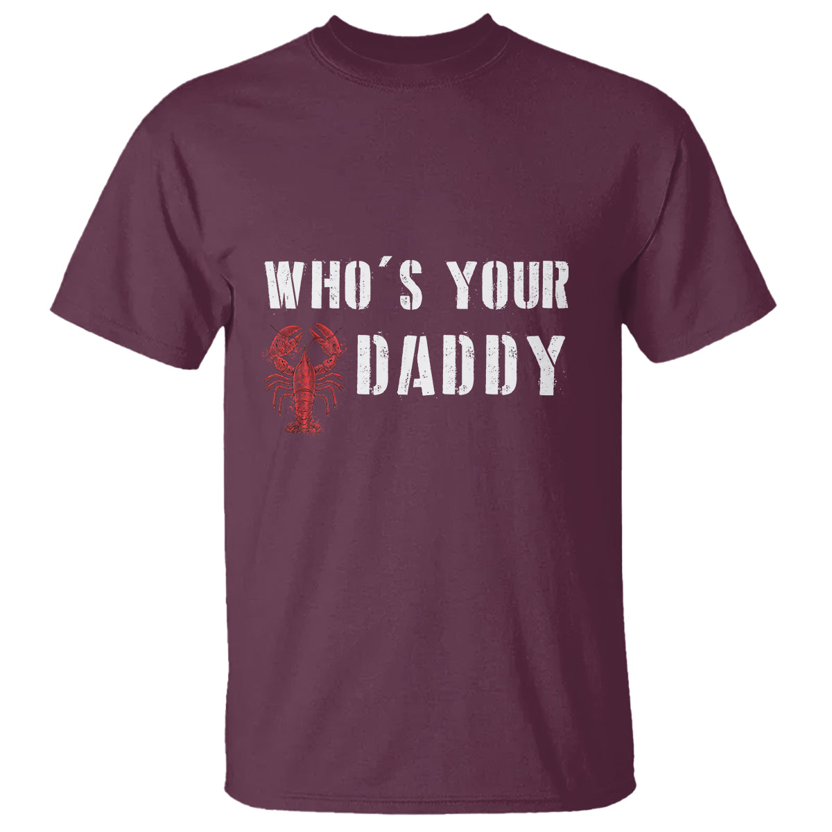 Funny Crawfish T Shirt Who's Your Craw Daddy Vintage Gift For Men - Wonder Print Shop