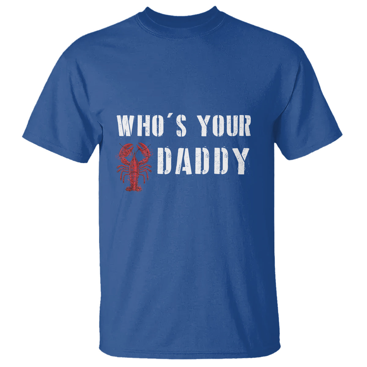 Funny Crawfish T Shirt Who's Your Craw Daddy Vintage Gift For Men - Wonder Print Shop
