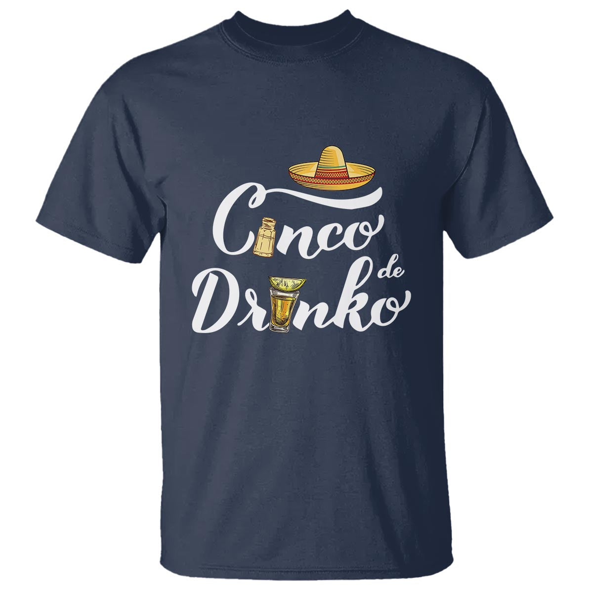 Cinco De Mayo Funny Drinking T Shirt Cinco De Drinko Men Women Tequila - Wonder Print Shop