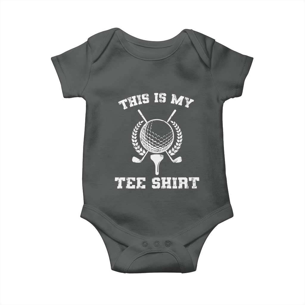 Golf Lover Baby Onesie This Is My Tee Shirt Golfing Player - Wonder Print Shop