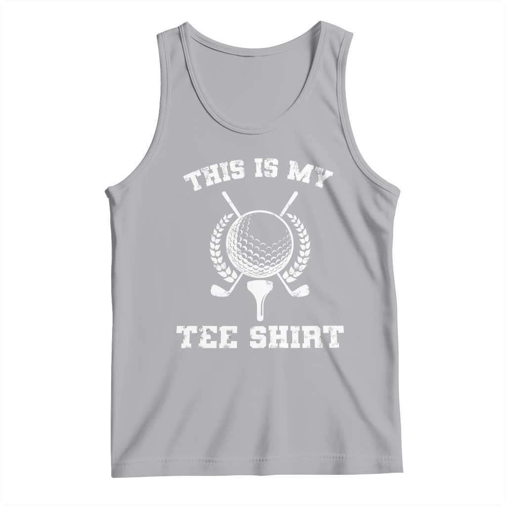 Golf Lover Tank Top This Is My Tee Shirt Golfing Player - Wonder Print Shop