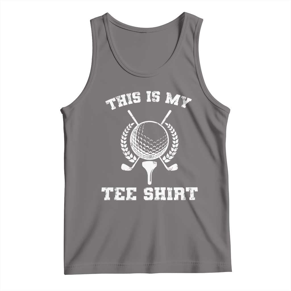 Golf Lover Tank Top This Is My Tee Shirt Golfing Player - Wonder Print Shop