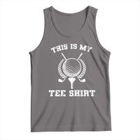Golf Lover Tank Top This Is My Tee Shirt Golfing Player - Wonder Print Shop