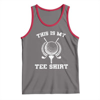 Golf Lover Tank Top This Is My Tee Shirt Golfing Player - Wonder Print Shop