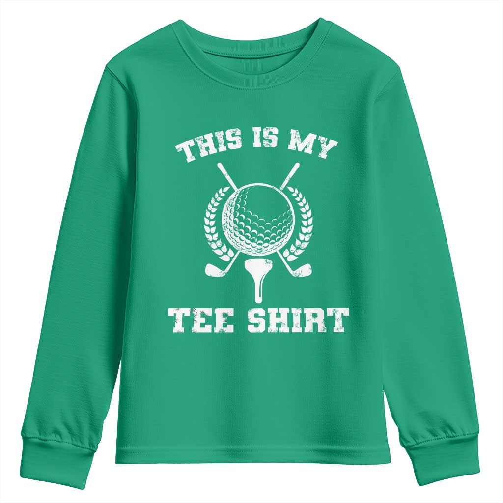 Golf Lover Youth Sweatshirt This Is My Tee Shirt Golfing Player - Wonder Print Shop