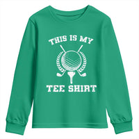 Golf Lover Youth Sweatshirt This Is My Tee Shirt Golfing Player - Wonder Print Shop