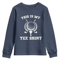 Golf Lover Youth Sweatshirt This Is My Tee Shirt Golfing Player - Wonder Print Shop