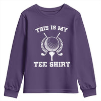 Golf Lover Youth Sweatshirt This Is My Tee Shirt Golfing Player - Wonder Print Shop