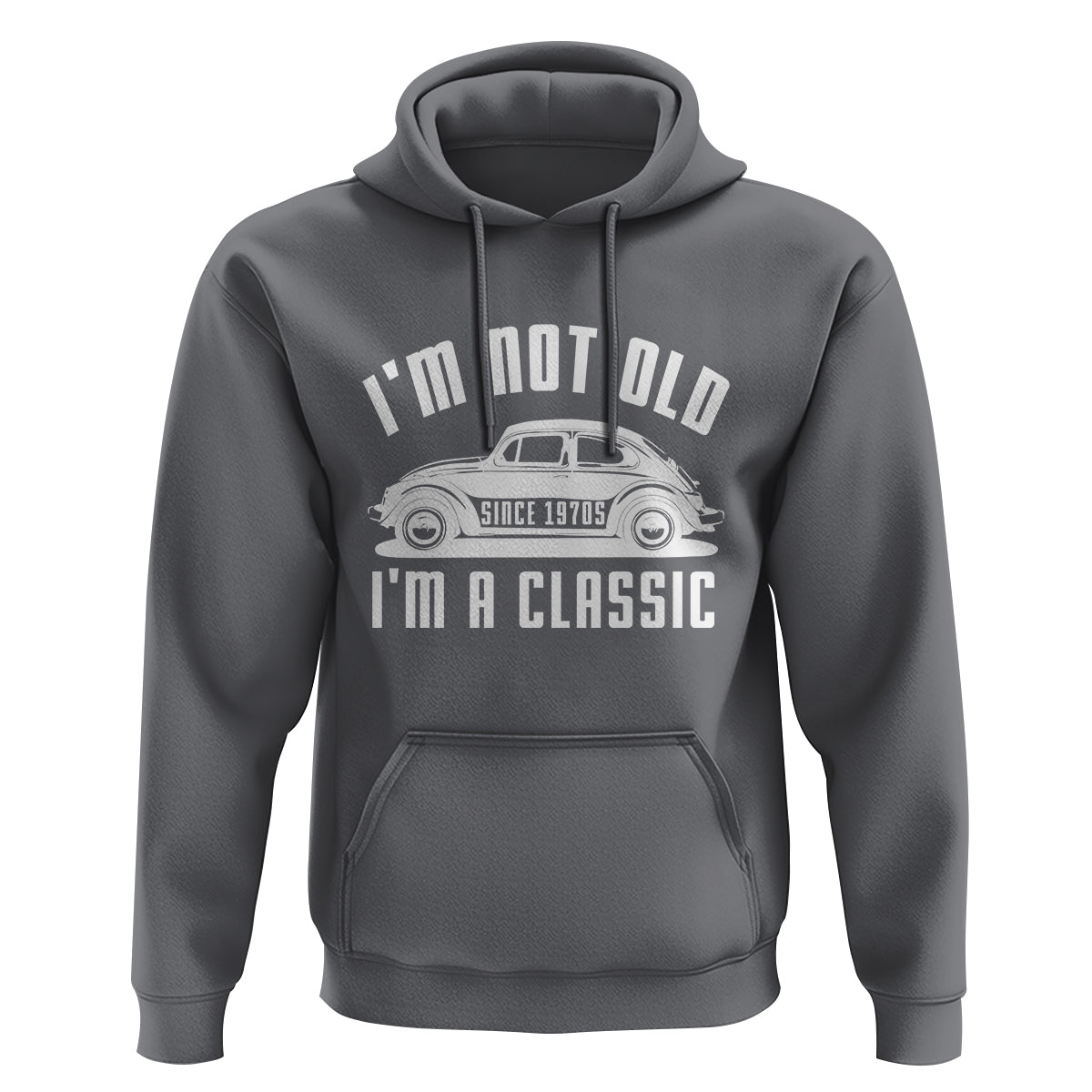 Vintage Car Hoodie I'm Not Old I'm Classic Fathers' s Day - Wonder Print Shop