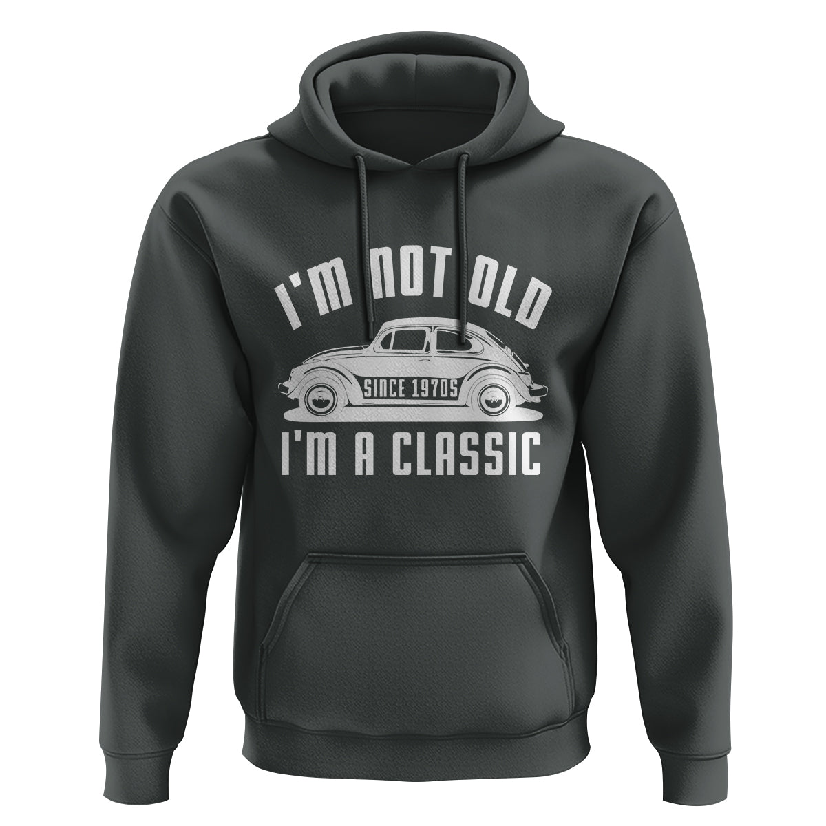 Vintage Car Hoodie I'm Not Old I'm Classic Fathers' s Day - Wonder Print Shop