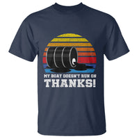 Funny Watercraft T Shirt My Boat Doesn't Run On Thanks Expensive Gas Joke - Wonder Print Shop