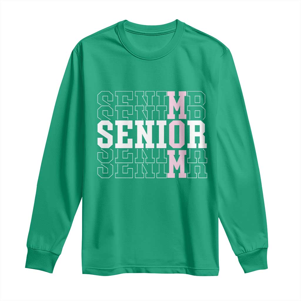 Mom Senior 2025 Long Sleeve Shirt Proud Mom Of A Class Of 2025 Graduate