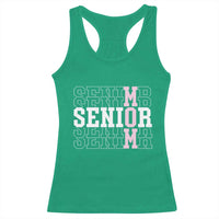 Mom Senior 2025 Racerback Tank Top Proud Mom Of A Class Of 2025 Graduate