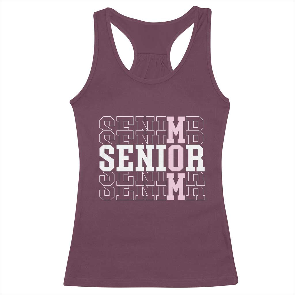 Mom Senior 2025 Racerback Tank Top Proud Mom Of A Class Of 2025 Graduate